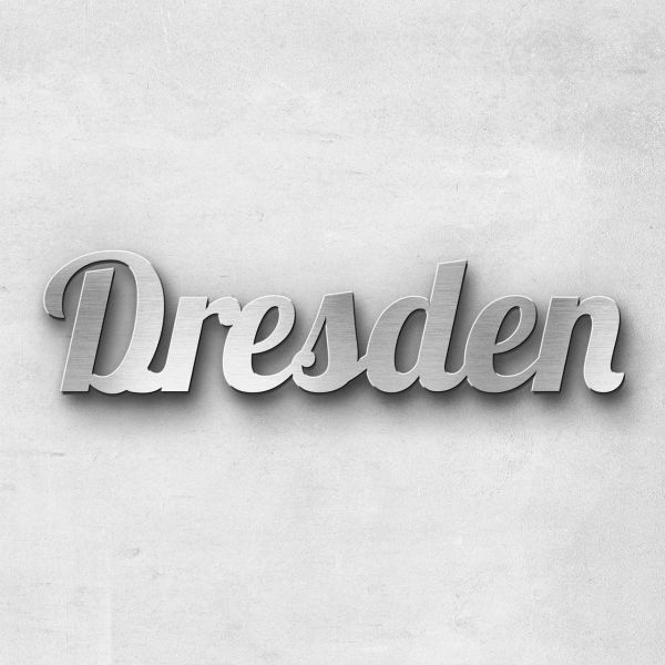 Schriftzug "Dresden" Edelstahl gebürstet