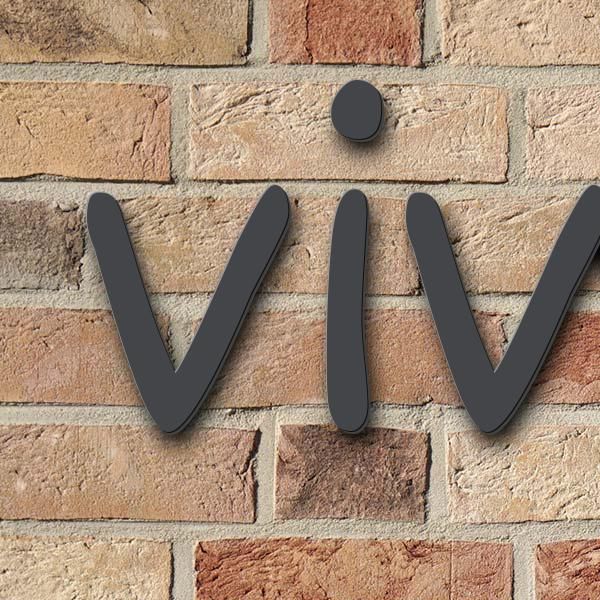 Schriftzug "viva la vida" in Schriftart "Malta", Edelstahl V4A pulverbeschichtet - hochwertig & wett