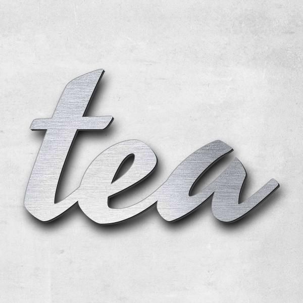Schriftzug "tea time" in Schriftart "Retroracer", Acryl-Kunststoff in Edelstahl-Optik gebürstet - ho