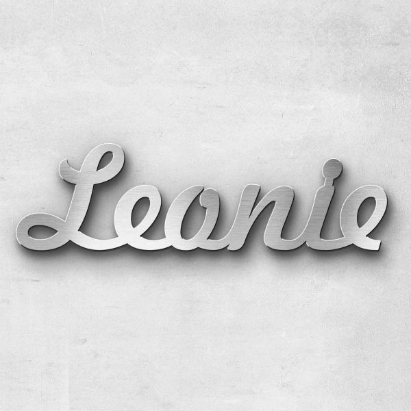 Schriftzug "Leonie" Edelstahl gebürstet