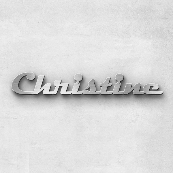 Schriftzug "Christine", Breite: 35 cm, Schriftart: Scriptus, Befestigung: Ohne